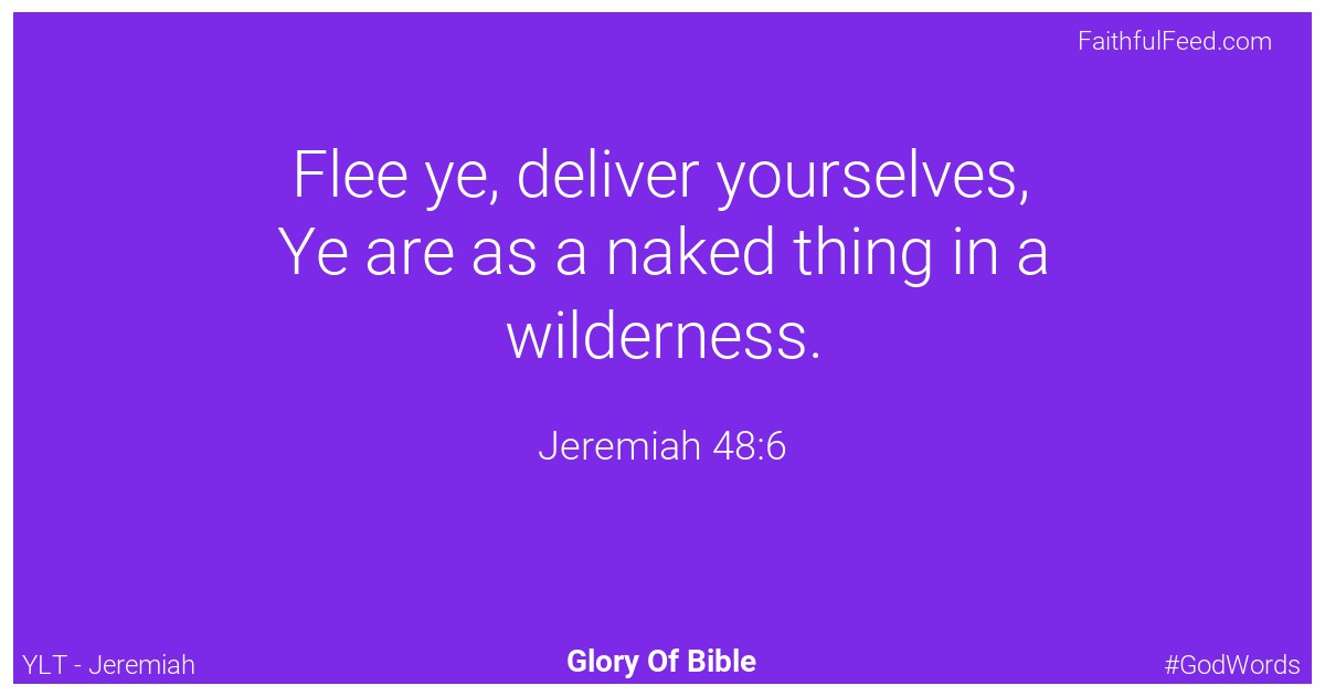 Jeremiah 48:6 - Ylt