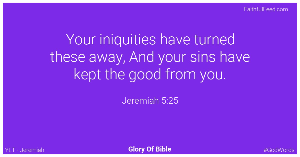 Jeremiah 5:25 - Ylt