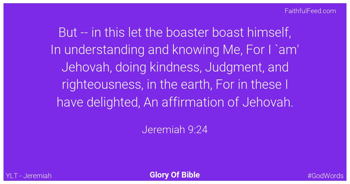 Jeremiah 9:24 - Ylt