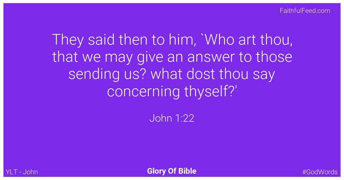 John 1:22 - Ylt