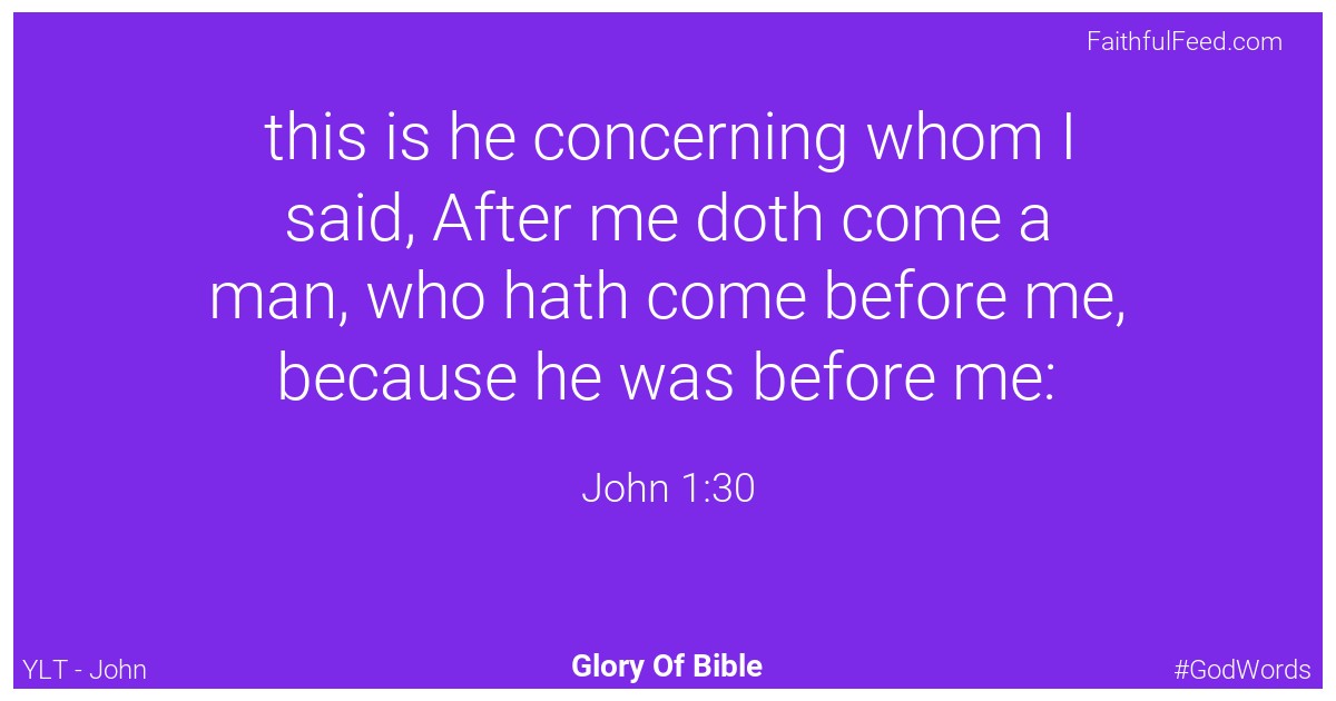 John 1:30 - Ylt