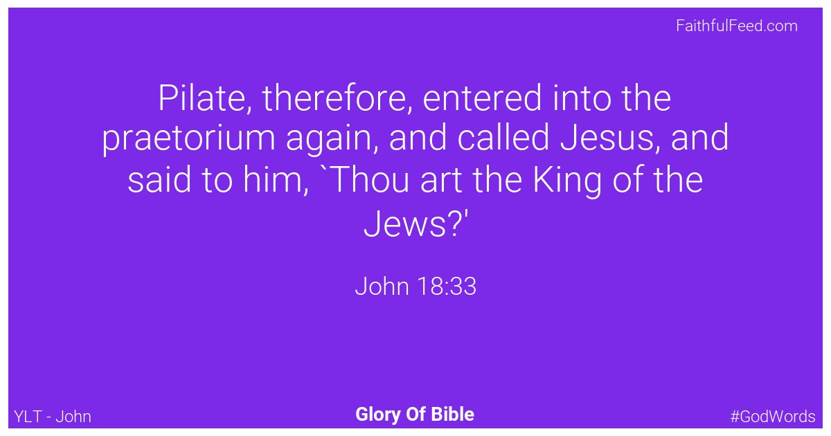 John 18:33 - Ylt