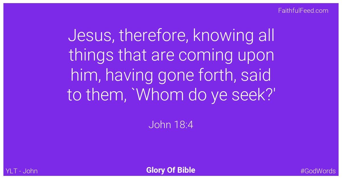 John 18:4 - Ylt