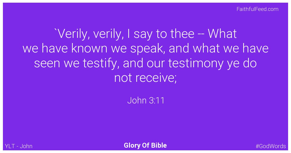 John 3:11 - Ylt