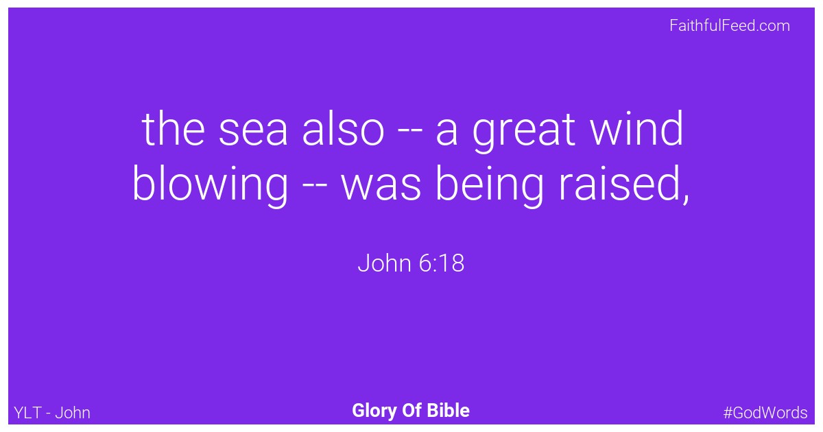 John 6:18 - Ylt