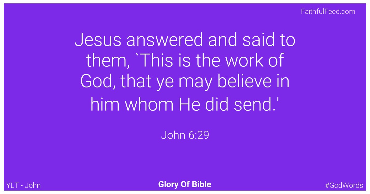 John 6:29 - Ylt