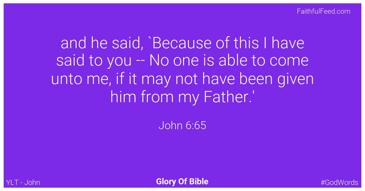 John 6:65 - Ylt