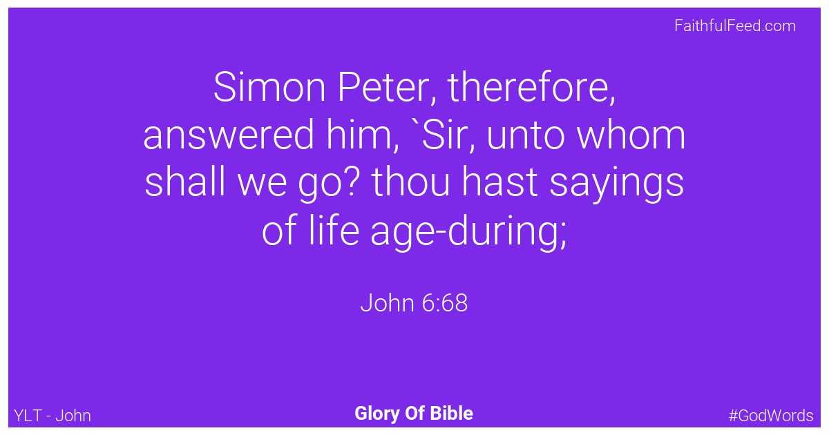 John 6:68 - Ylt