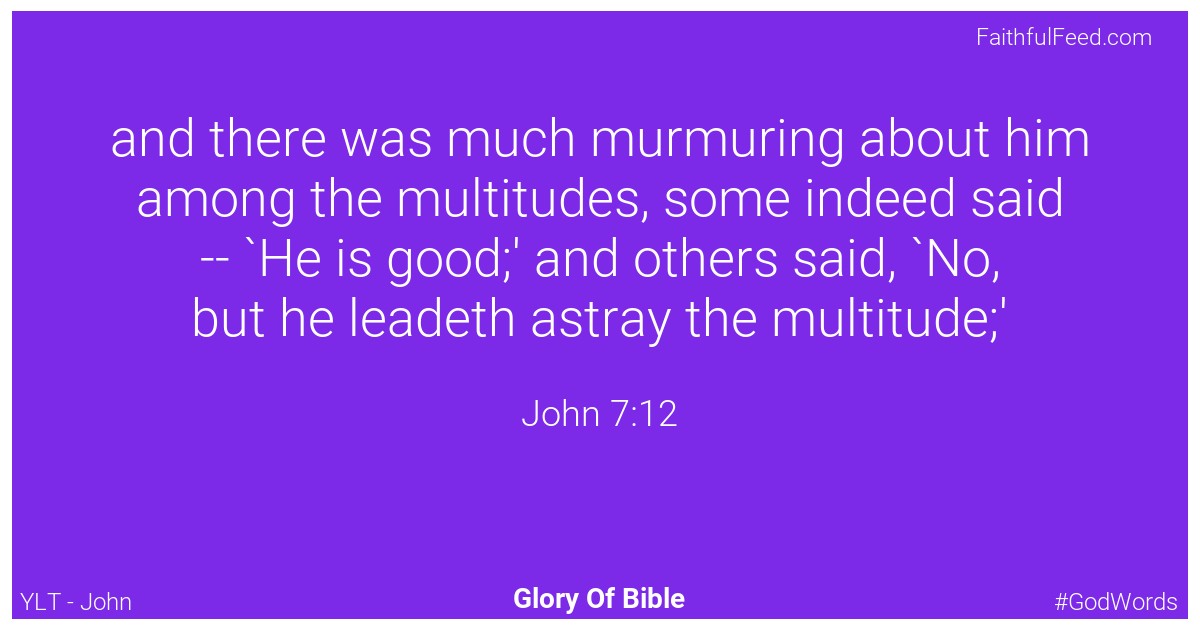 John 7:12 - Ylt