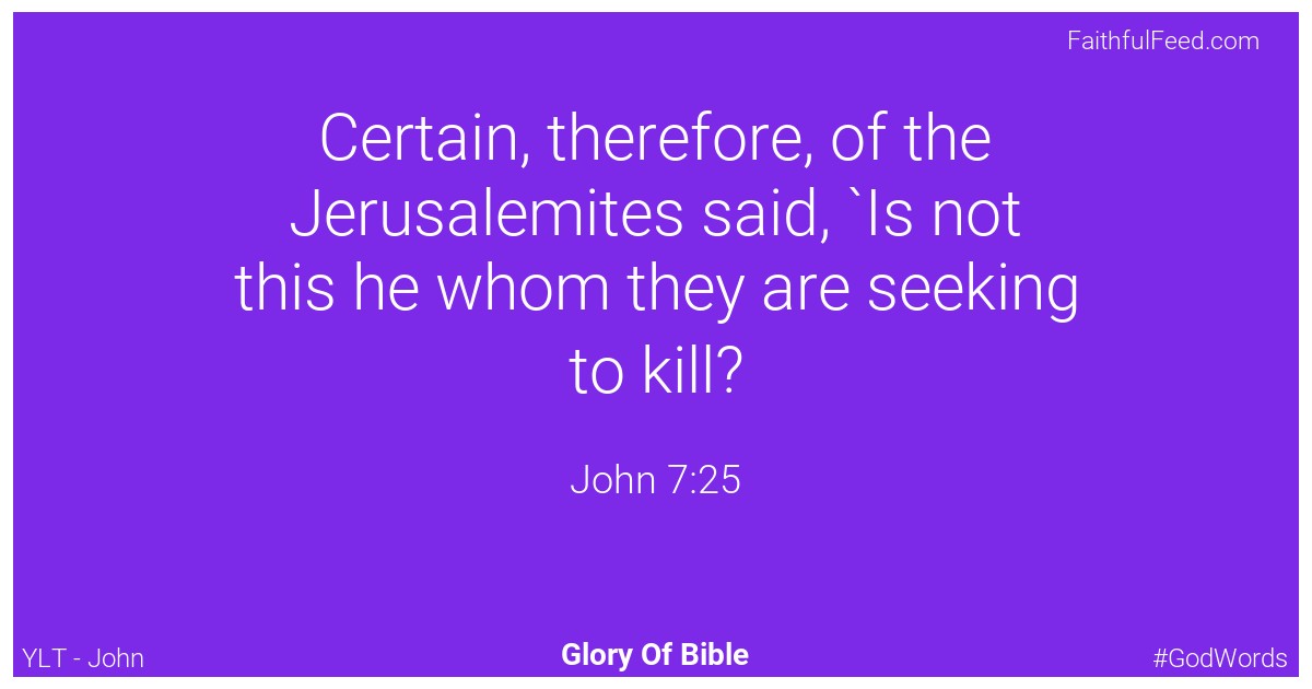 John 7:25 - Ylt