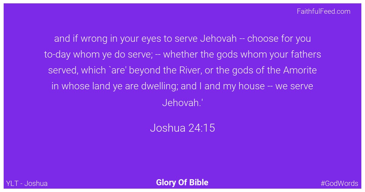 Joshua 24:15 - Ylt
