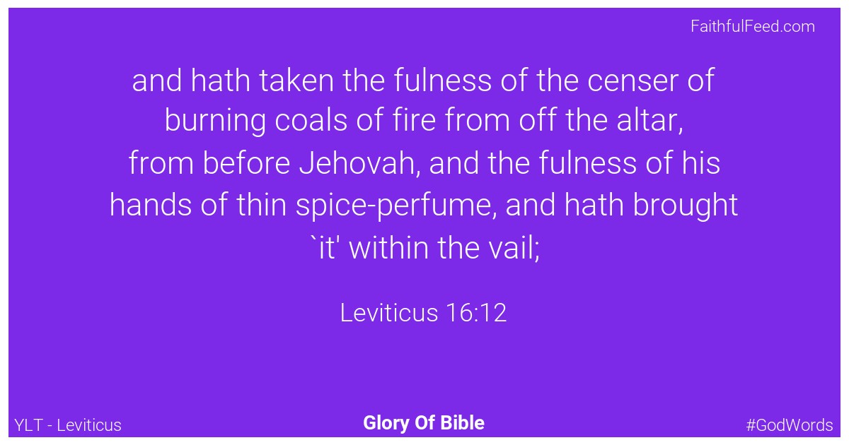 Leviticus 16:12 - Ylt