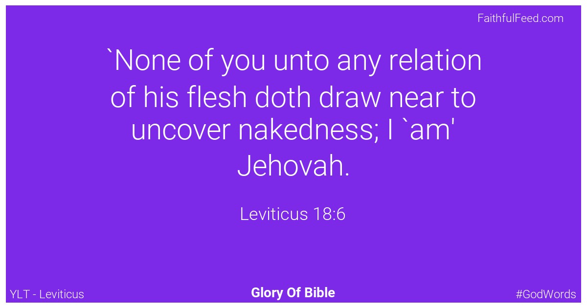 Leviticus 18:6 - Ylt