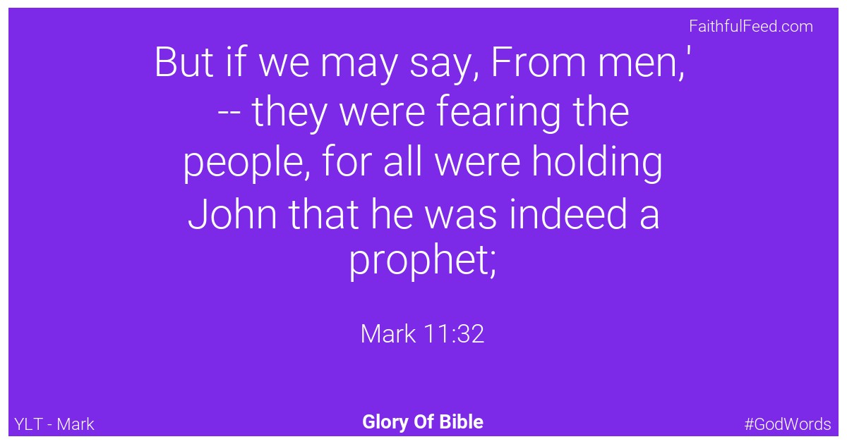 Mark 11:32 - Ylt