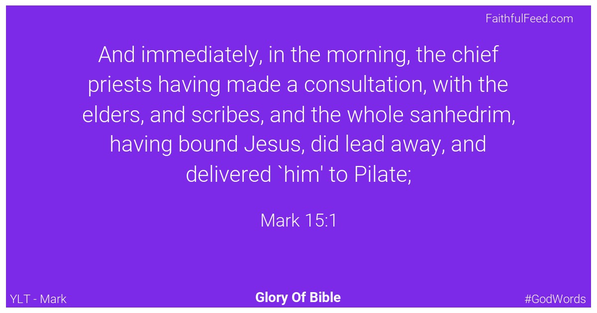 The Bible Verses from Mark Chapter 15 - Ylt