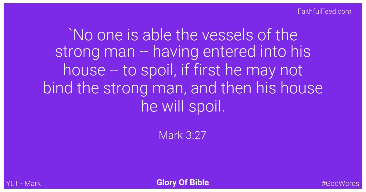 Mark 3:27 - Ylt
