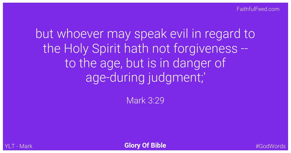 Mark 3:29 - Ylt