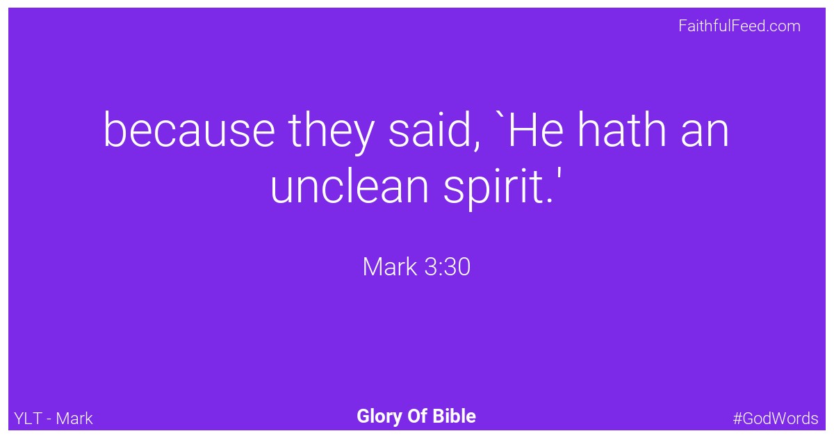 Mark 3:30 - Ylt
