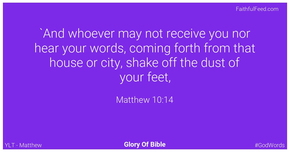 Matthew 10:14 - Ylt