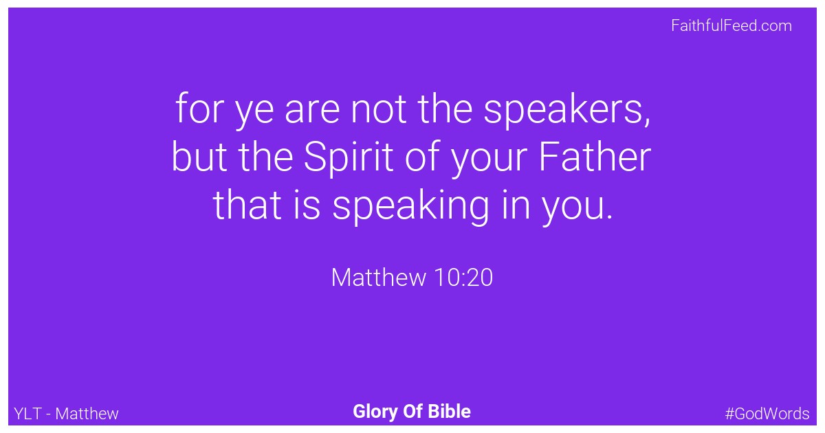 Matthew 10:20 - Ylt