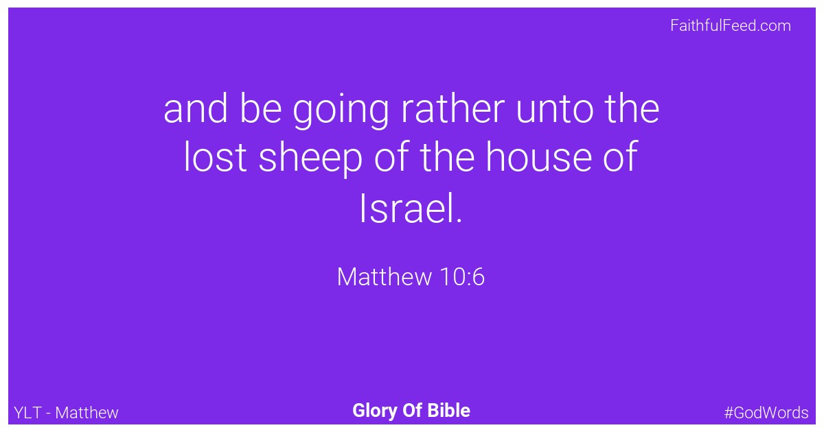 Matthew 10:6 - Ylt
