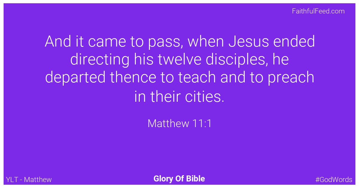 The Bible Verses from Matthew Chapter 11 - Ylt