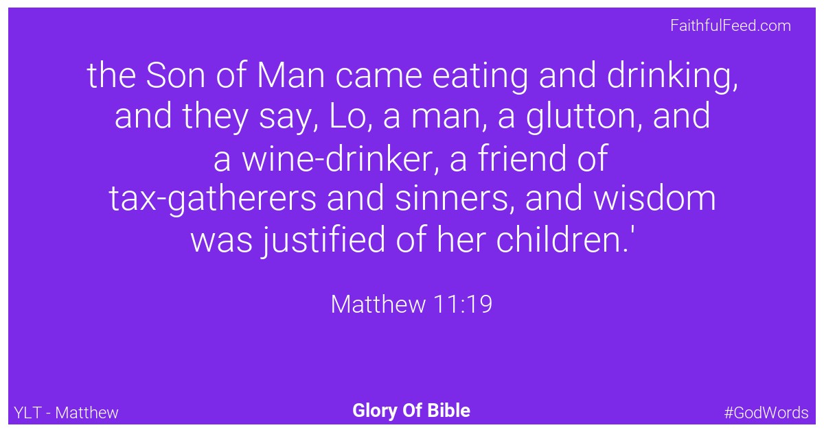 Matthew 11:19 - Ylt