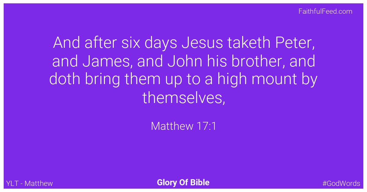 The Bible Verses from Matthew Chapter 17 - Ylt