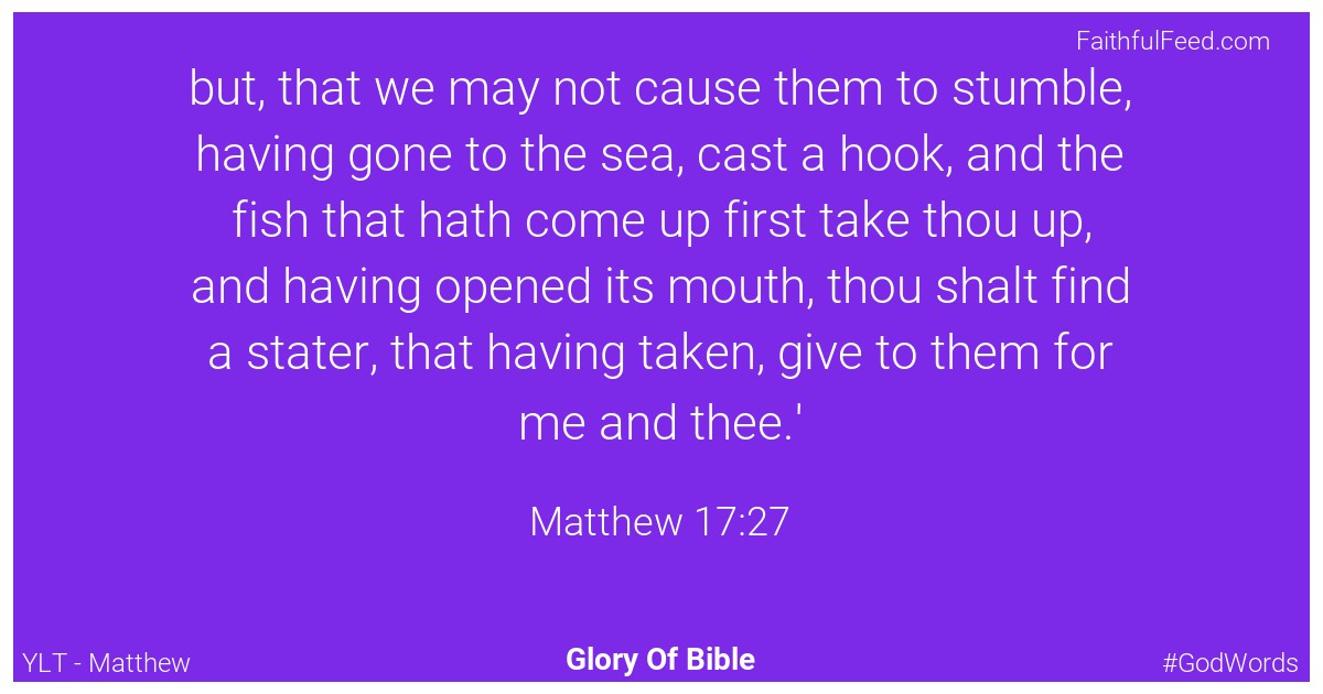 Matthew 17:27 - Ylt