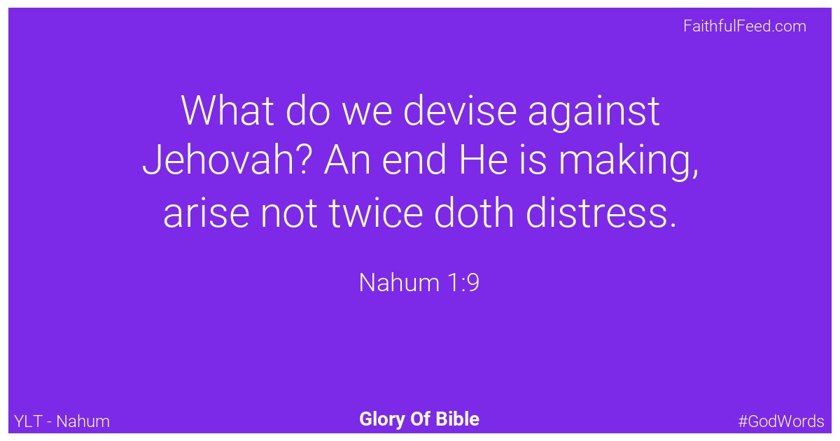 Nahum 1:9 - Ylt