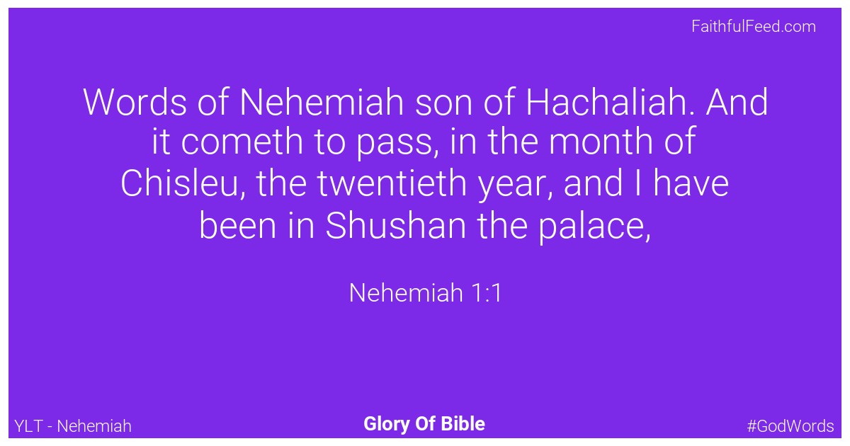 Nehemiah 1:1 - Ylt