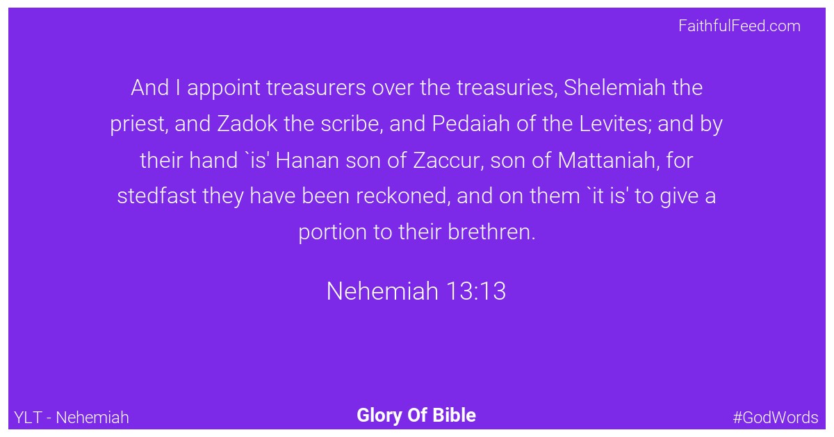 Nehemiah 13:13 - Ylt