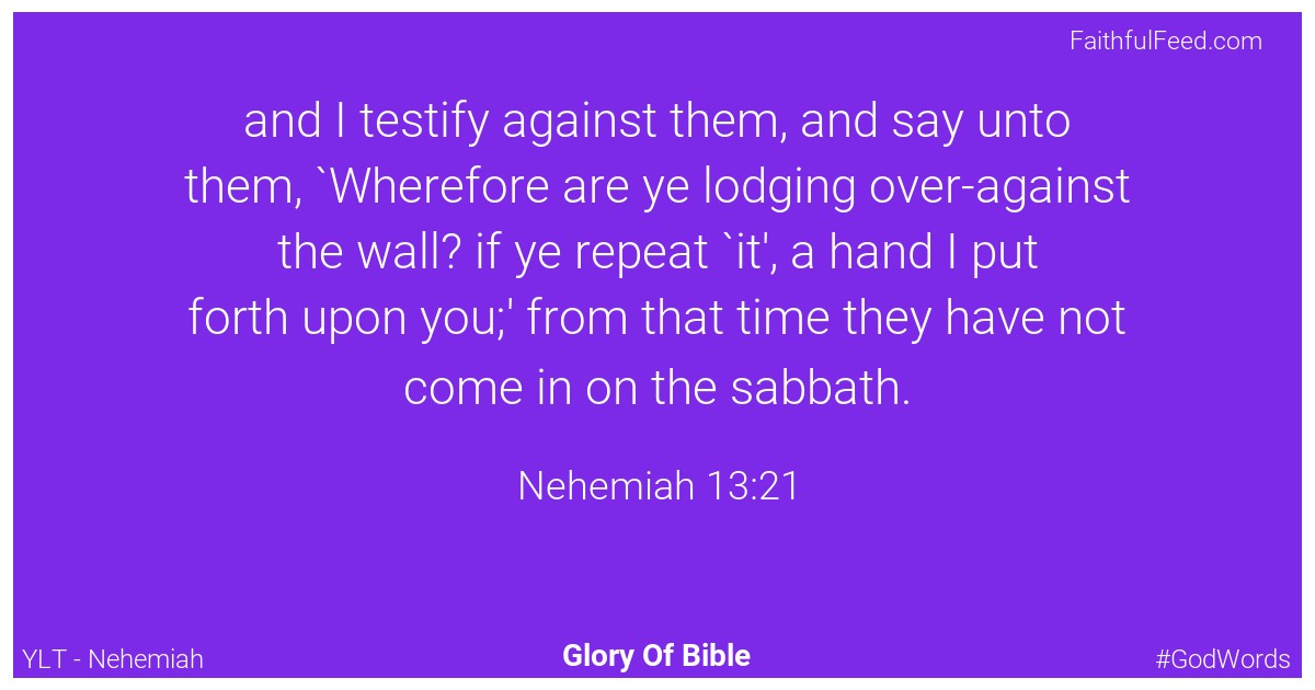 Nehemiah 13:21 - Ylt