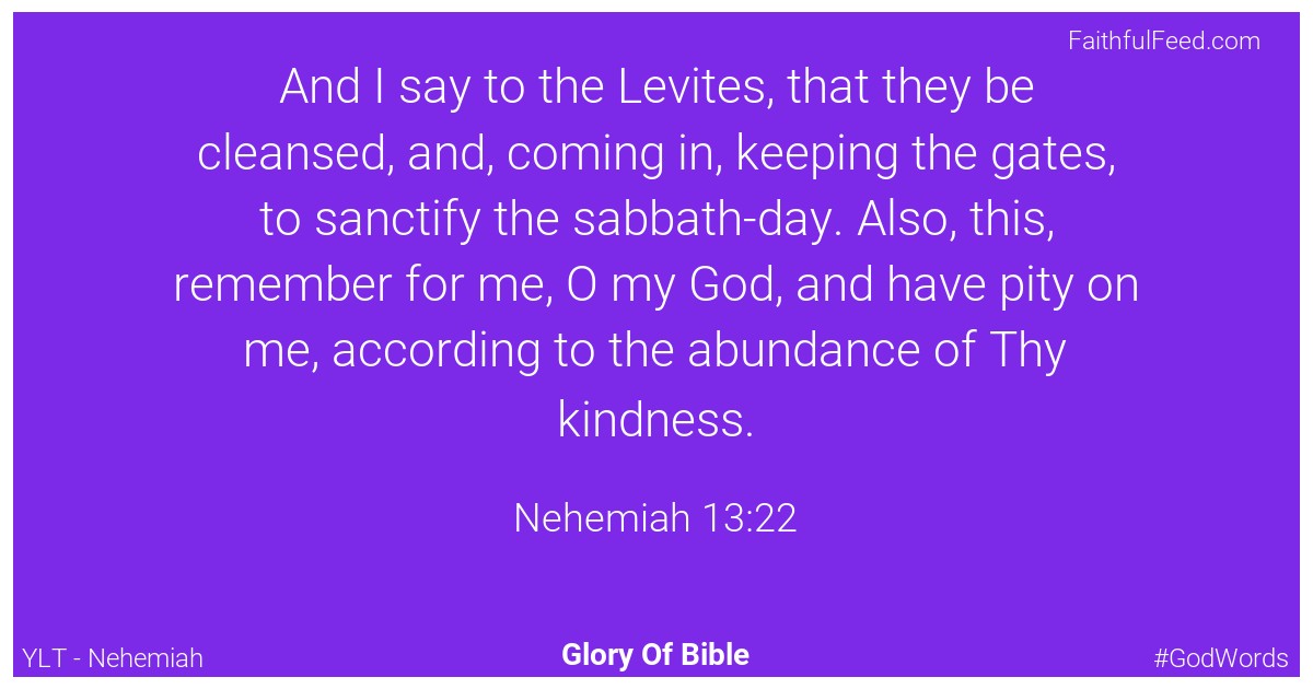 Nehemiah 13:22 - Ylt