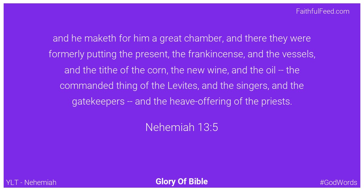 Nehemiah 13:5 - Ylt