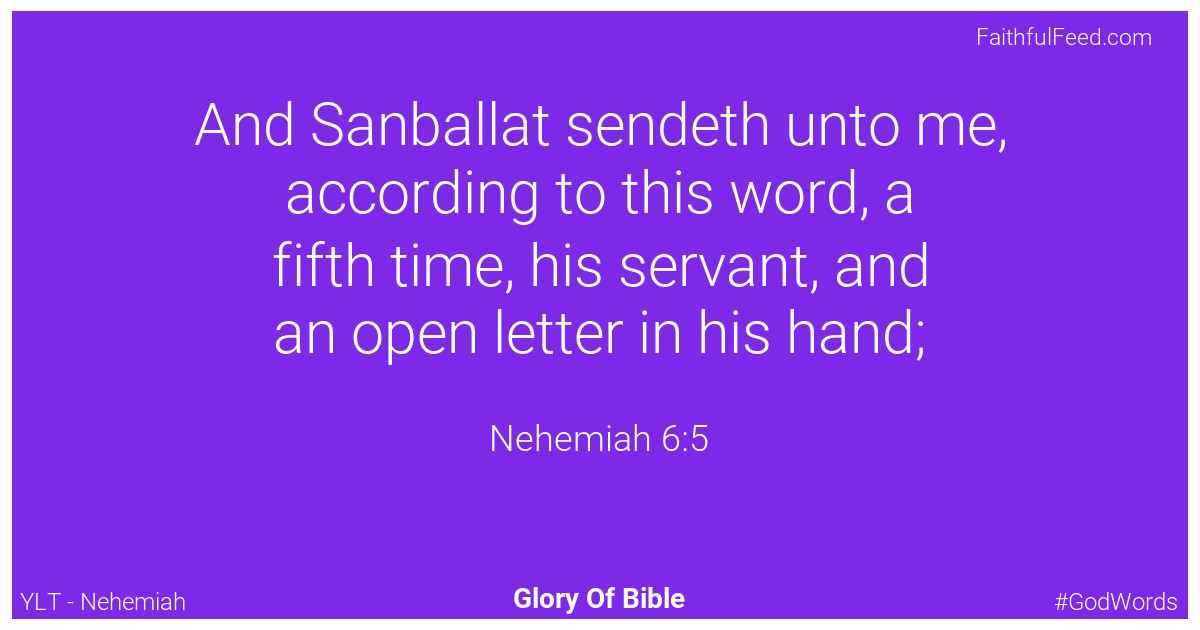 Nehemiah 6:5 - Ylt