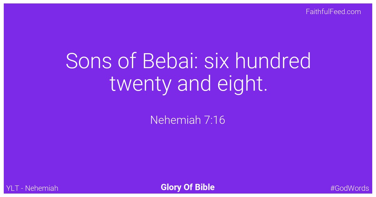 Nehemiah 7:16 - Ylt