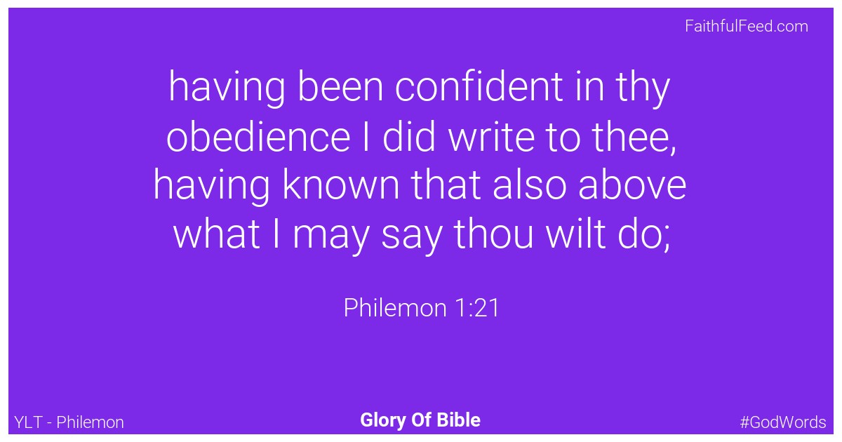 Philemon 1:21 - Ylt