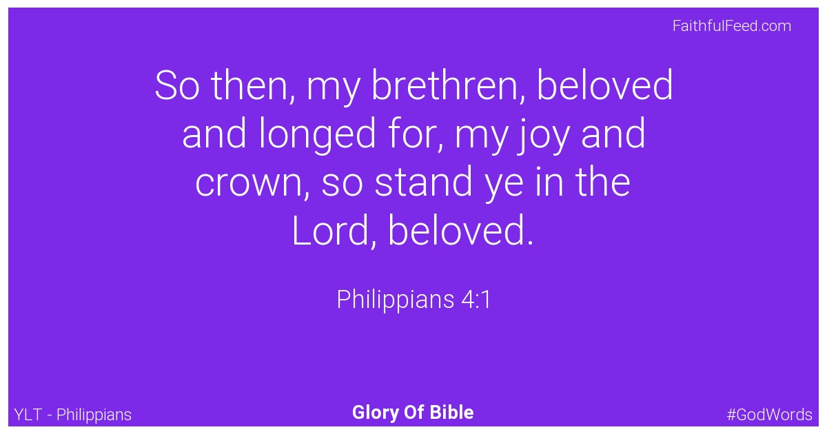 Philippians 4:1 - Ylt