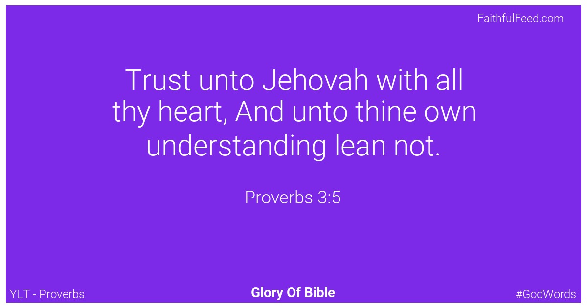 Proverbs 3:5 - Ylt