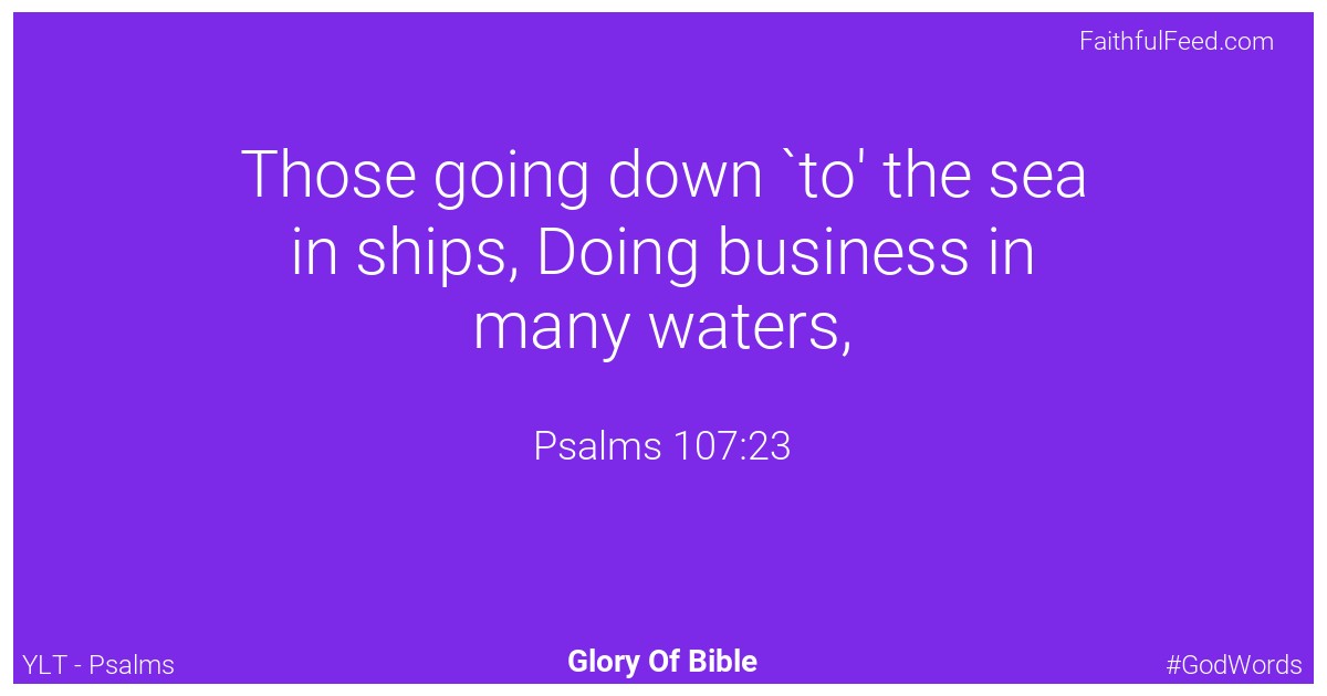 Psalms 107:23 - Ylt