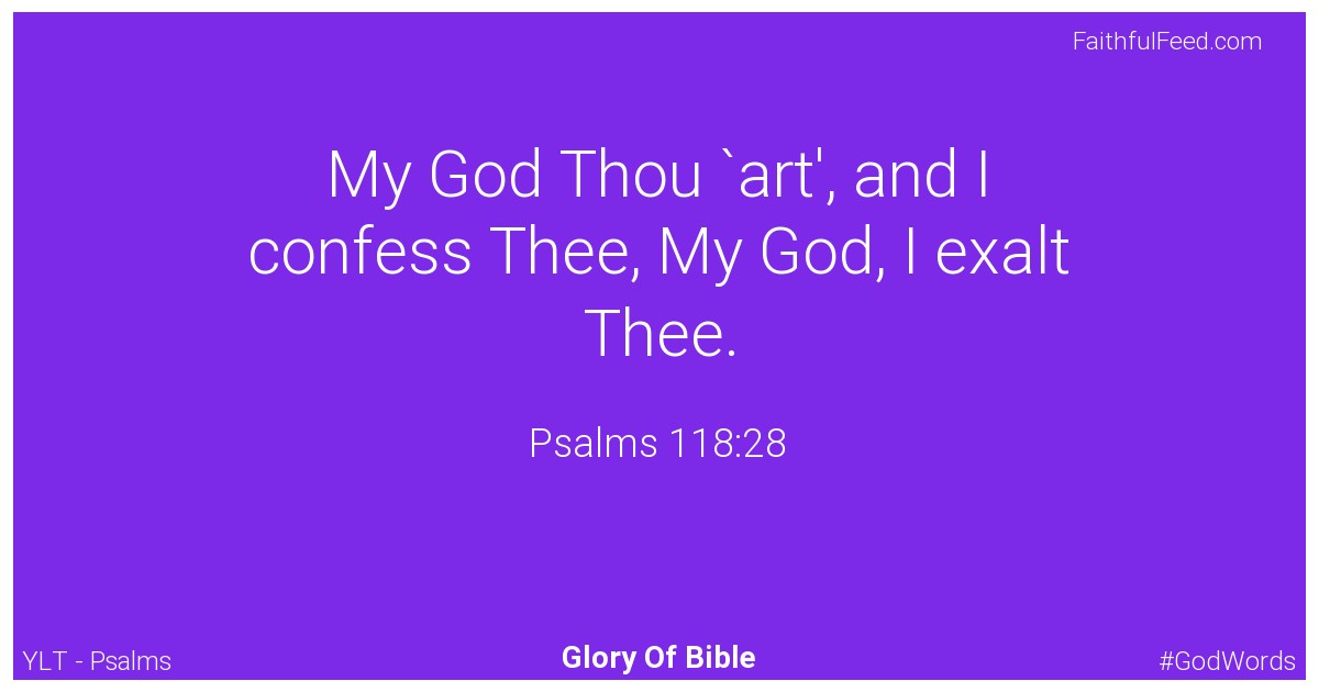 Psalms 118:28 - Ylt