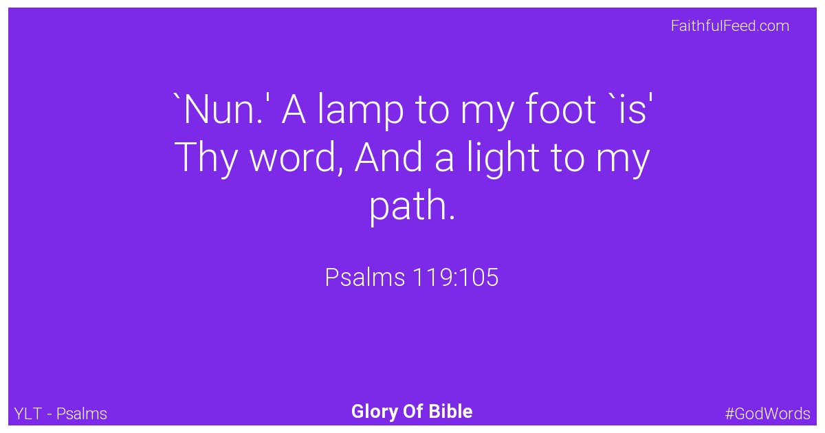 Psalms 119:105 - Ylt