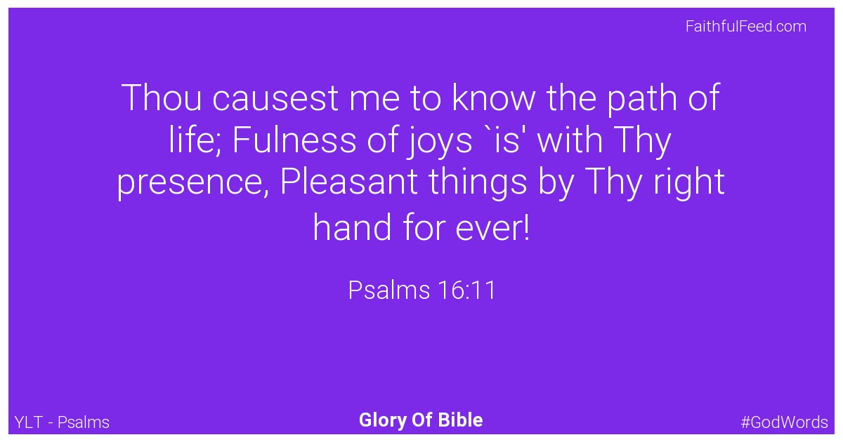 Psalms 16:11 - Ylt