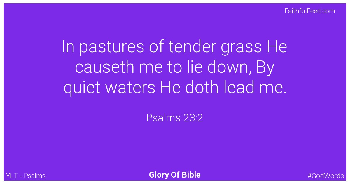 Psalms 23:2 - Ylt