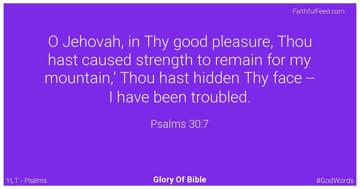 Psalms 30:7 - Ylt