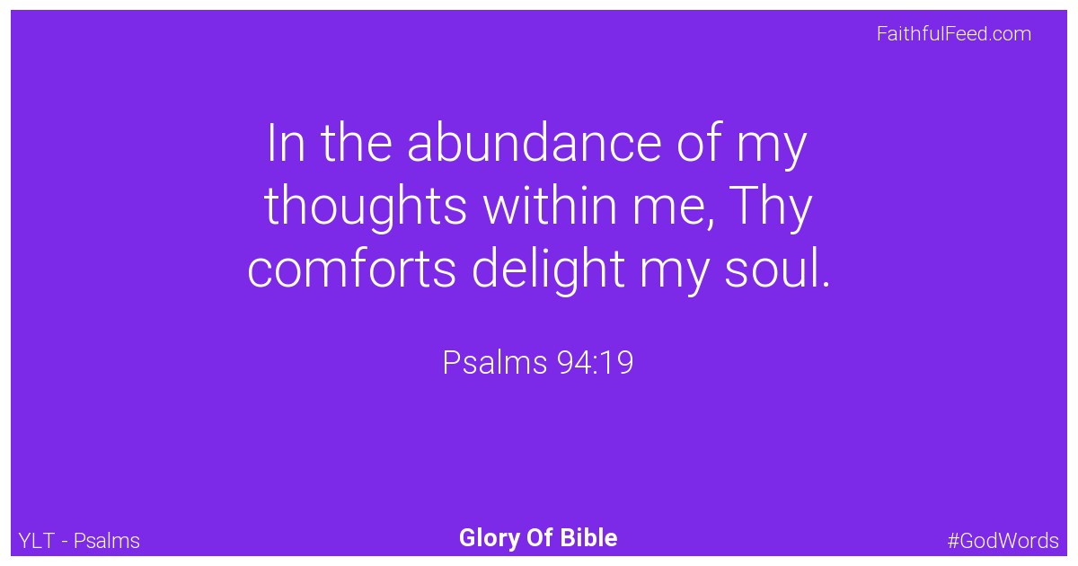 Psalms 94:19 - Ylt