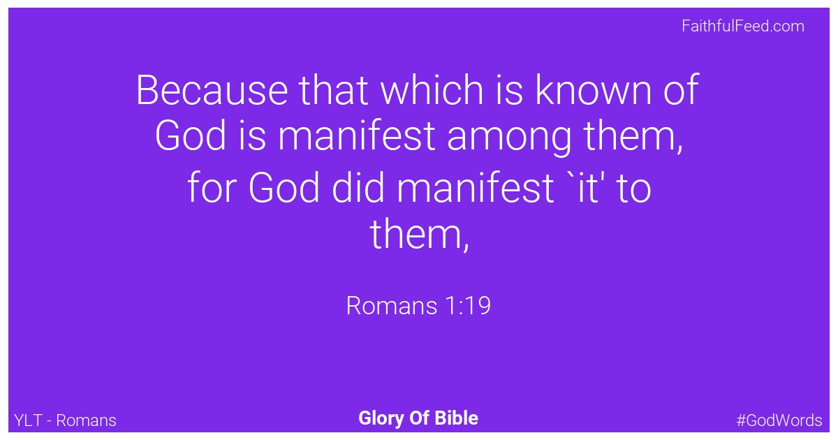Romans 1:19 - Ylt