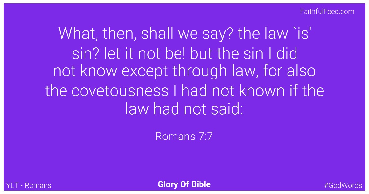 Romans 7:7 - Ylt