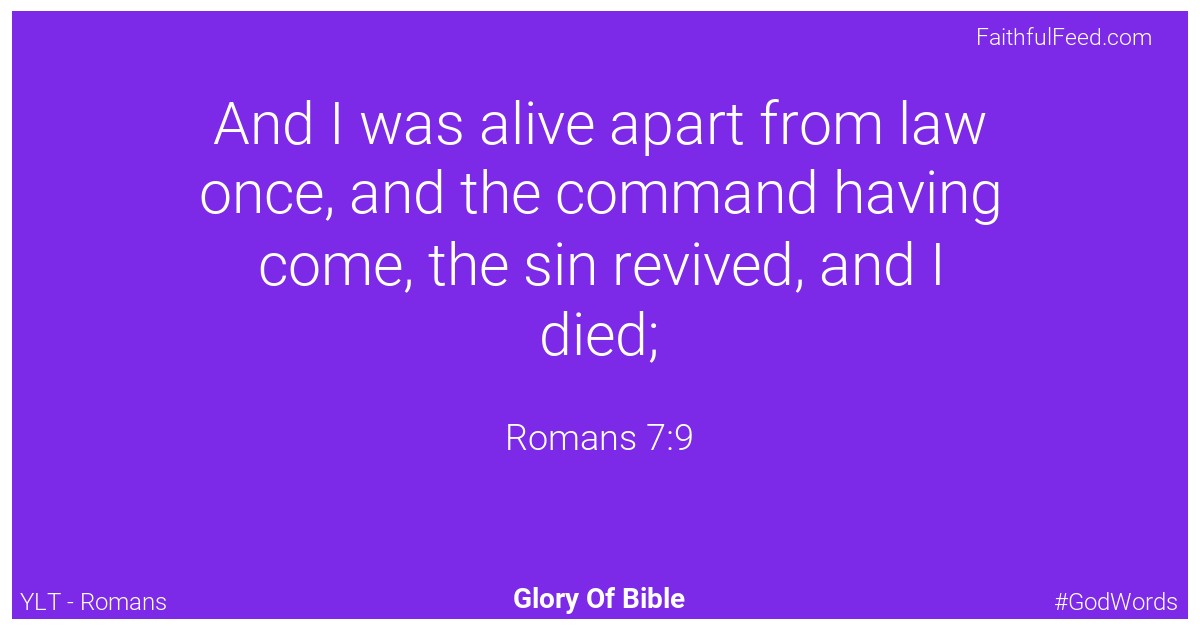 Romans 7:9 - Ylt